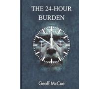 The 24-Hour Burden