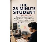 The 25-Minute Student: How to Get More Out of Every Online English Lesson