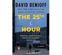 The 25th Hour: A Novel