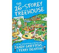 The 26 Storey Treehouse (The Treehouse Series, 2)