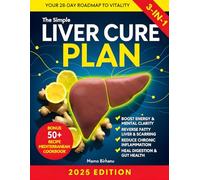 The 28-Day Fatty Liver Fix: Proven Diet Plan to Cleanse, Repair, and Restore Liver Health