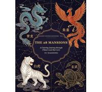 The 28 Mansions: A Coloring Journey through China's Lost Star Lore