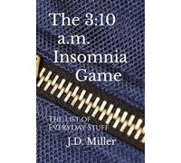 The 3:10 a.m. Insomnia Game: The List of Everyday Stuff (The Insomnia List Games)