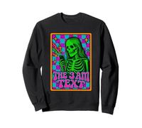 The 3 Am Text Retro Skeleton Vibrante Cuadros Humor Arte Sudadera