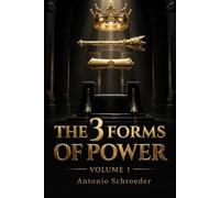 The 3 Forms Of Power Volume 1: Becoming by Divine Power (The 3 Forms of Power Series)