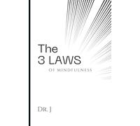 The 3 Laws of Mindfulness