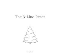 The 3-Line Reset: A Minimalist Evening Journal for Daily Reflection and Clarity