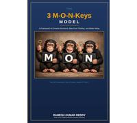 The 3 M-O-N-Keys Model: 3 MONKeys Model