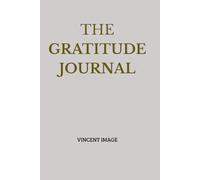 The 3-Minute Gratitude Journal: Give Thanks, Practice Positivity, Find Joy