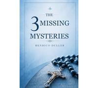 THE 3 MISSING MYSTERIES