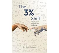 The 3% Shift: The Human Edge in the Age of AI