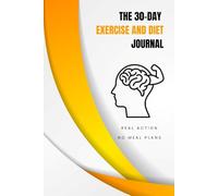 The 30-Day Body Reset: Exercise and Diet Journal: 30 Days of Simple Meal Tracking, Workout Logs & Habit Building to Reset Your Body