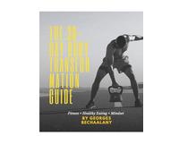 The 30-Day Body Transformation Guide: Fitness • Healthy Eating • Mindset for Beginners