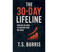 The 30-Day Lifeline