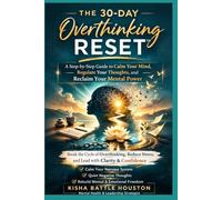 THE 30-DAY OVERTHINKING RESET
