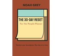 The 30-Day Reset for the People-Pleaser