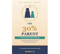 THE 30% PARENT: You only have to get it right 30% of the time