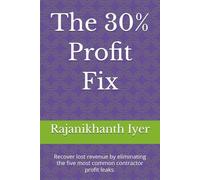 The 30% Profit Fix: Recover lost revenue by eliminating the five most common contractor profit leaks.