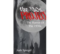 The ’30s Project: The Horror Films of the 1930s