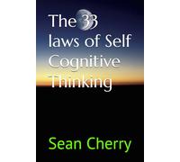 The 33 laws of Self Cognitive Thinking