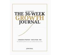 The 36-Week Growth Journal: 2026 Edition: Networking, Content & Sales - The Gamified Tracker for Invitations, Conversations & ROI
