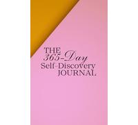 The 365-Day Self-Discovery Journal