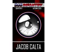 The 365 Infantry Quarterly: Autumn 2025 (365 Infantry: The Quarterly)