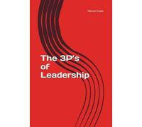 The 3P’s of Leadership