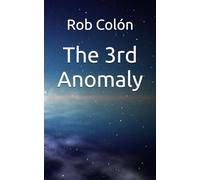 The 3rd Anomaly