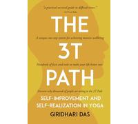 The 3T Path: Self-Improvement and Self-Realization in Yoga