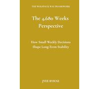The 4,680 Weeks Perspective: How Small Weekly Decisions Shape Long-Term Stability (The Wolfpack Way Series)