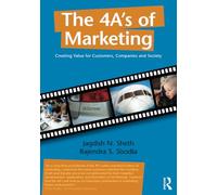 The 4 A's of Marketing: Creating Value for Customer, Company and Society