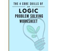 The 4 Core Skills of and Logic Problem Solving.: problem solving activity book. | Size: 8.5" x 11". | Pages: 110 pages.