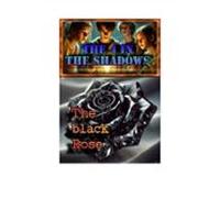 The 4 In The Shadows: The Black Rose (ebook)