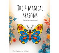 The 4 magical seasons: Activity book for children