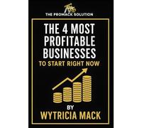 THE 4 MOST PROFITABLE BUSINESSES TO START RIGHT NOW