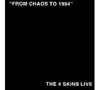 The 4 Skins - From Chaos to 1984