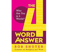 The 4 Word Answer: Who Are You in 4 Words?