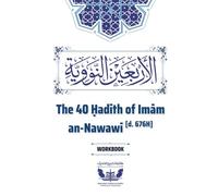The 40 Hadith of Imam an-Nawawi: Hadith Notebook with Tashkeel and Space for Notes (Takhrīj al-Ḥadīth Publications)