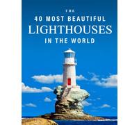 The 40 Most Beautiful Lighthouses in the World: A full color picture book for Seniors with Alzheimer's or Dementia (The "Most Beautiful World" Series)