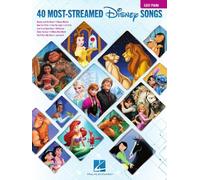 The 40 Most-Streamed Disney Songs: For Easy Piano