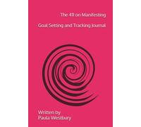 The 411 on Manifesting: Goal Setting and Tracking Journal