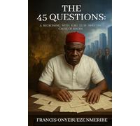 The 45 Questions: A Reckoning with The Igbo Elite and The Cause of Biafra