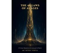 THE 48 LAWS OF AI AGES: A Strategic Manual for the Century of Intelligence
