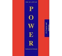 The 48 Laws of Power (A Concise and Analysis)