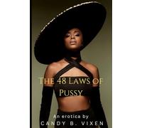 The 48 Laws of Pussy (Power of the P)