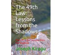 The 49th Law: Lessons from the Shadows