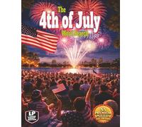 The 4th of July Word Search: From backyard barbecues, small-town parades, lake days, lawn games, and the crackle and boom of fireworks after dark ... 1,000 words (The Holiday Series Word Search)