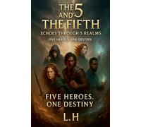 The 5 and the Fifth: Echoes Through 5 Realms