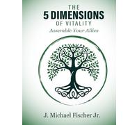 The 5 Dimensions of Vitality